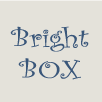 Bright BOX